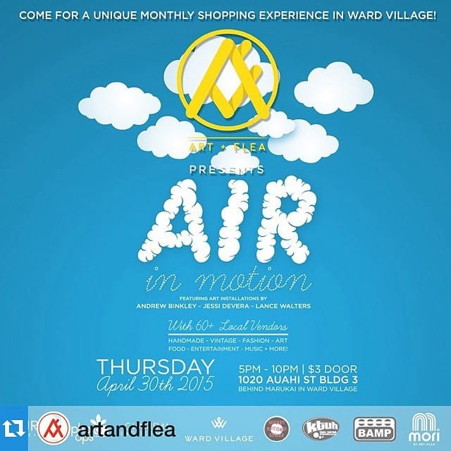 Art + Flea presents “Air in Motion,” an event that will highlight the art installations of visual artists Andrew Binkley, Jessi Devera, and Lance Walters. #artandflea #weareward